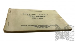 PRL, 1987. - Kniha: Janusz Kurpiewski, Katalog - Ceník polských mincí 1916-1986, vydal PTAiN Varšava.
