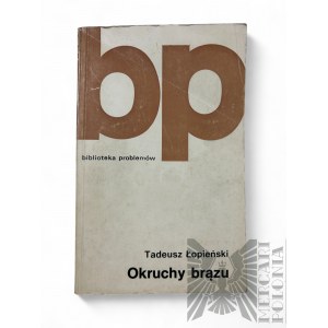 PRL, 1982 r. - Książka Tadeusz Łopieński, “Okruchy Brązu - T. Łopieński, Seria Biblioteka Problemów, wyd. PWN