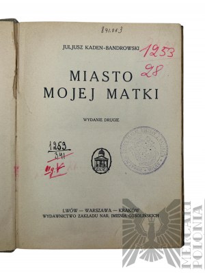 II RP, 1927. - Book Juliusz Kaden-Bandrowski, 