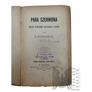 1905 r. - Książka Józef Ignacy Kraszewski (Bogdan Bolesławita), “Para Czerwona”, Kraków : Wydawnictwo Nowej Reformy