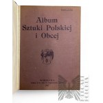 Pocz. 20th c. - Zeszyty Czasopisma "Sztuka Polska i Obca" w Introligatorskiej Oprawie, Nakł. Tow. Akc. S. Orgelbrand i Synów