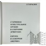 ZSRR, 1972 r. - Książka Antyczna Europejska i Amerykańska Broń Palna w Muzeum Ermitaż, Leningrad : Wyd. Iskusstvo