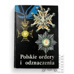 PRL,1989. - Book by Wanda Bigoszewska, "Polish Orders and Decorations," published by Interpress