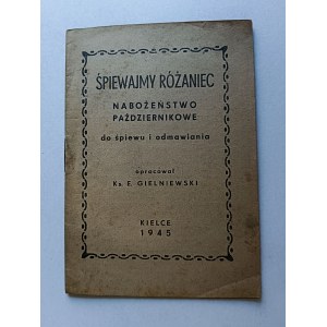 NABOŻEŃSTWO PAŹDZIERNIKOWE KS GIELNIEWSKI KIELCE 1945 R