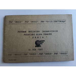 PROGRAM WYCIECZEK ZAGRANICZNYCH POLSKIEGO BIURA PODRÓŻY ORBIS 1960 R