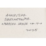 Agnieszka Sierzputowska (ur. 1989, Wrocław), Making sense of it, 2024