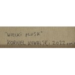 Kornel Kowalski (b. 1985, Gdynia), Big splash, 2022