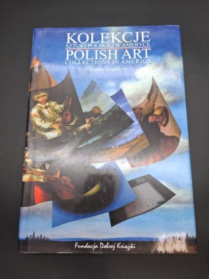 Czeslaw Czaplinski Collections of Polish Art in America