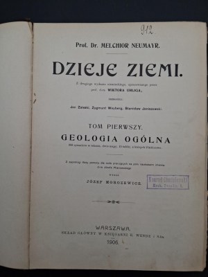 Prof. Dr. Melchior Neumayr History of the Earth Volume I General Geology Year 1906