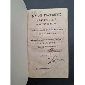 Nasze przebiegi Krotofila w jednym akcie Rok 1818