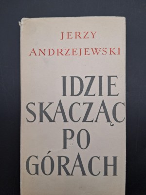 Jerzy Andrzejewski Goes jumping over mountains Edition I