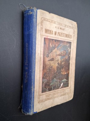 H.G. Wells War in the Sky A novel from the near future