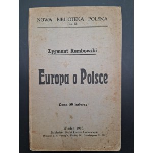 Zygmunt Rembowski Europa o Polsce Wiedeń 1916