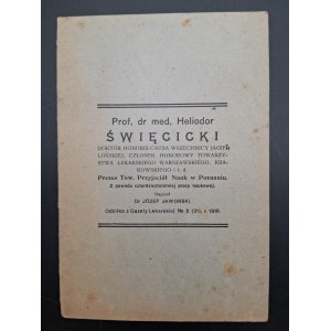 Józef Jaworski Prof. dr med. Heliodor Święcicki (...)