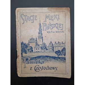 Pius Weloński Stacje męki Pańskiej Pamiątka z Częstochowy