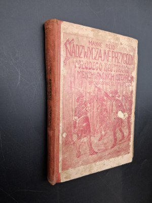 Mayne Reid Extraordinary adventures of a young captain on the Mexican steppes