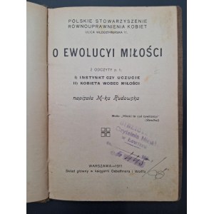 M-ka Rudowska O ewolucyi miłości 2 odczyty pt. 1) Instynkt czy uczucie 2) Kobieta wobec miłości