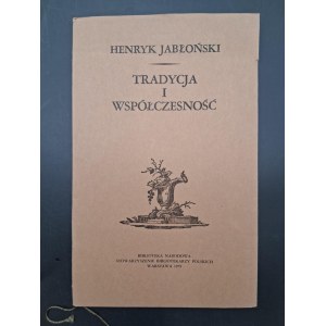 Henryk Jabłoński Tradycja i współczesność
