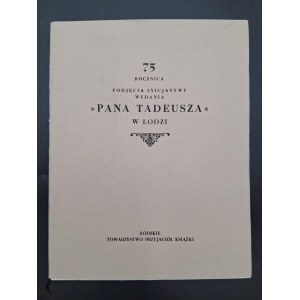 75 rocznica podjęcia inicjatywy wydania Pana Tadeusza w Łodzi