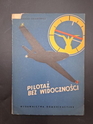 Andrzej Abłamowicz Pilotaż bez widoczności