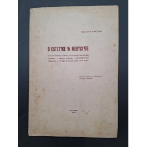 Heliodor Święcicki O estetyce w medycynie