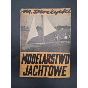 Marian Dereżycki Modelarstwo jachtowe
