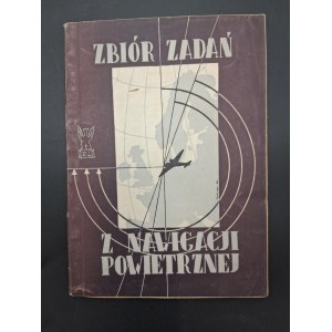 J. Nigof i L. Jonow Zbiór zadań z nawigacji powietrznej