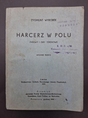 Zygmunt Wyrobek Scout in the field Fun and field games