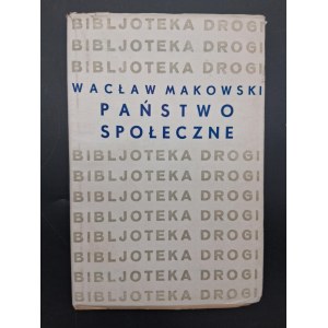 Wacław Makowski Państwo społeczne