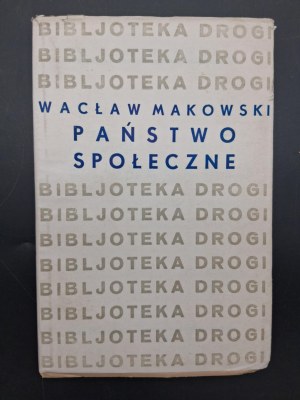 Waclaw Makowski The social state