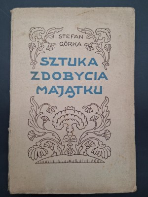 Stefan Gorka The art of acquiring wealth