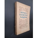 Stefan Górka Sztuka zdobycia majątku