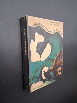 Arkady Strugatsky, Boris Strugatsky The Transfigured World