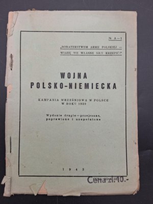 Polish-German war The 1939 September campaign in Poland