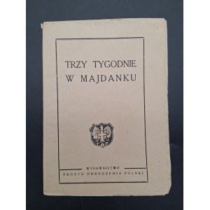 Trzy tygodnie w Majdanku