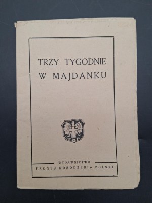 Three weeks in Majdanek
