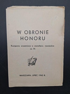 In defense of honor The September campaign in German illumination part III.