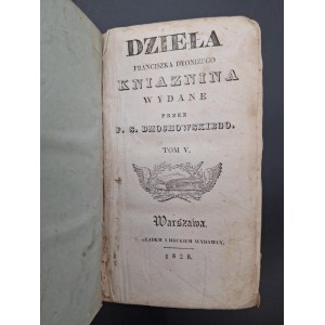 Dzieła Franciszka Dyonizego Kniaznina Wydanie przez F.S. Dmochowskiego Tom V i VII