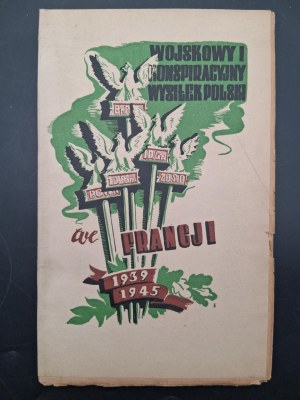 Poland's military and underground effort in France 1939-1945