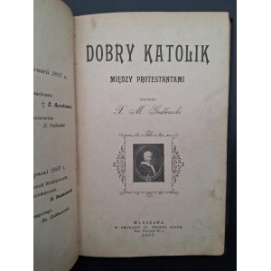 Marceli Godlewski Dobry katolik między protestantami