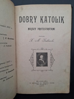 Marceli Godlewski A good Catholic among Protestants