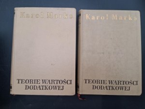 Karl Marx Capital Volume I-III Theories of Additional Value Volume I-II