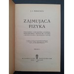 J.I. Perelman Zajmująca fizyka Księga I i II