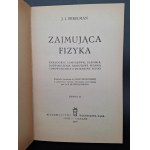 J.I. Perelman Zajmująca fizyka Księga I i II