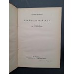 Julian Huxley Co śmiem myśleć?