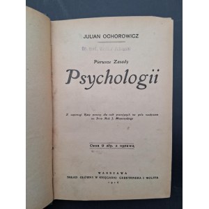 Julian Ochorowicz Pierwsze Zasady Psychologii