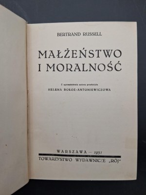 Bertrand Russell Marriage and morality / Dr. Adolf Klêsk The painful sides of a woman's erotic life