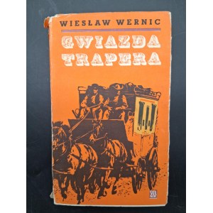 Wiesław Wernic Gwiazda trapera