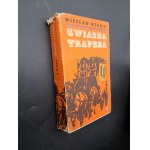 Wiesław Wernic Gwiazda trapera