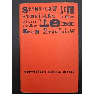 Stanisław Lem Opowieści o pilocie Pirxie